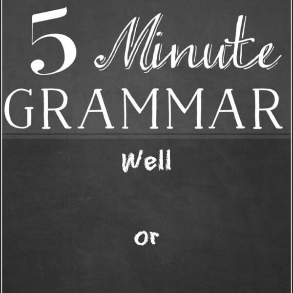 Well or Good? ~5 Minute Grammar Lesson