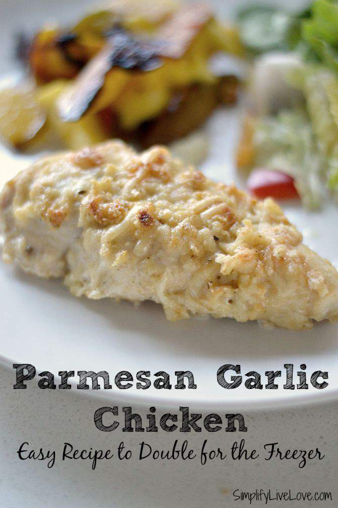 Parmesan Garlic Chicken Easy Recipe to Double for the Freezer from SimplifyLiveLove.com