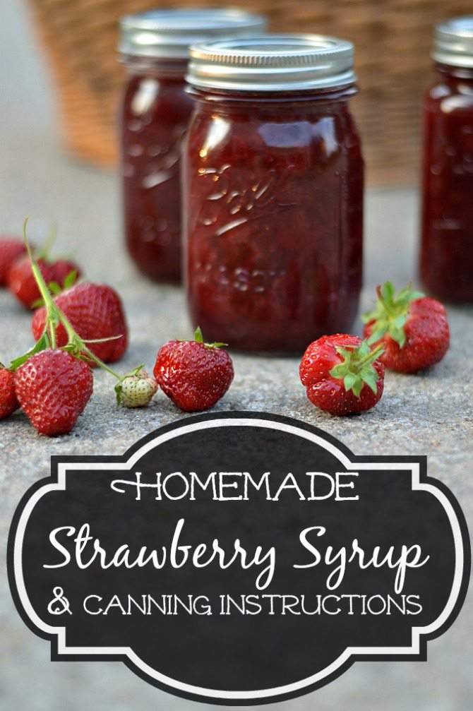 Homemade Strawberry Syrup Recipe & Canning Instructions - pin