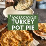 homemade turkey pot pie recipe