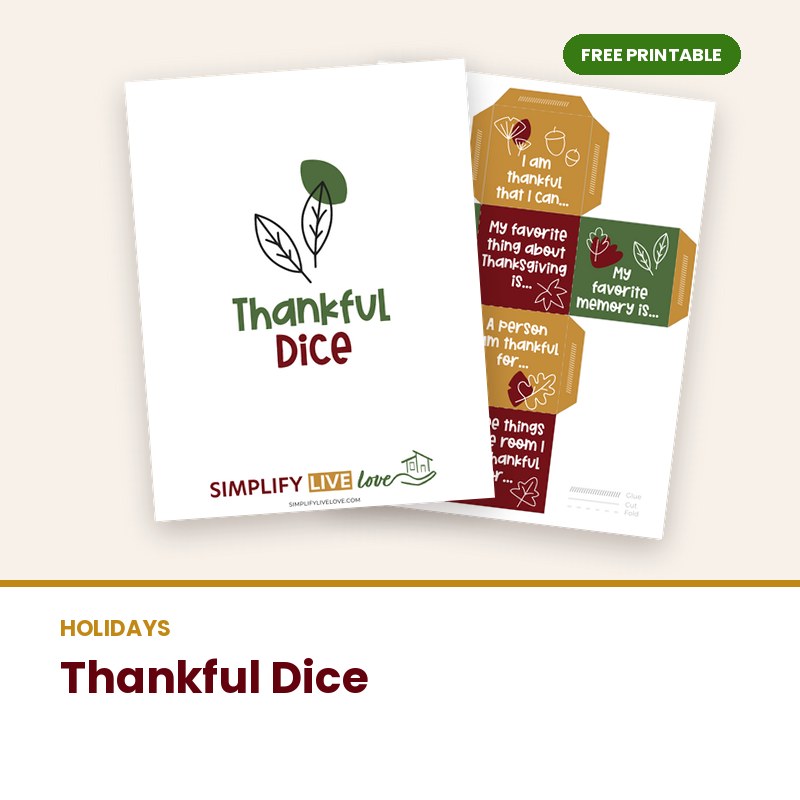 Thankful Dice free printable from Simplify Live Love